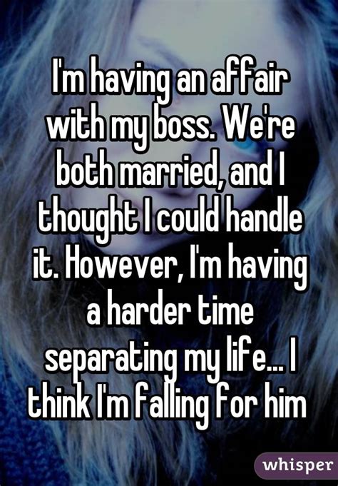 I M Having An Affair With My Boss We Re Both Married And