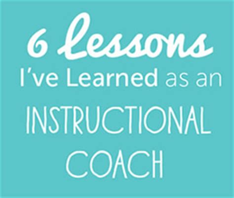 lessons ive learned   instructional coach ms houser