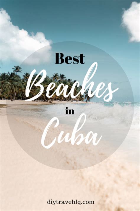 5 best beaches in cuba swim snorkel and dive diy travel hq