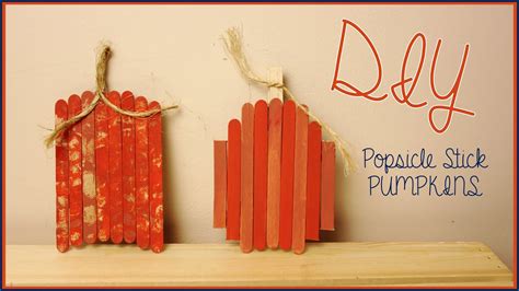 diy popsicle stick pumpkins easy inexpensive dollar