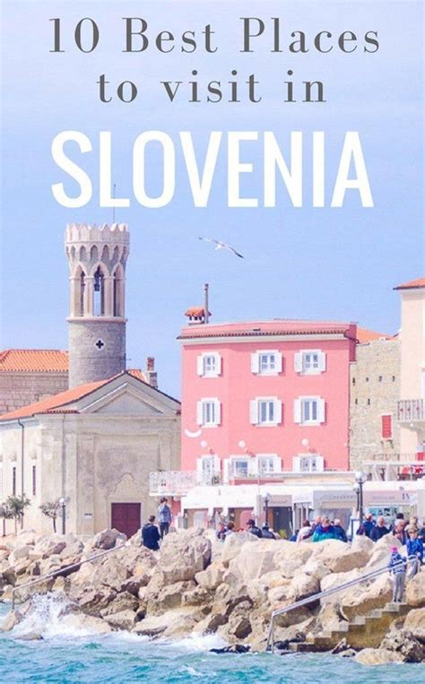 10 Best Places To Visit In Slovenia Europewintertravel Mit Bildern