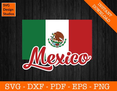 mexico svg mexico flag svg mexican svg mexican svg mexico flag clipart cut file png