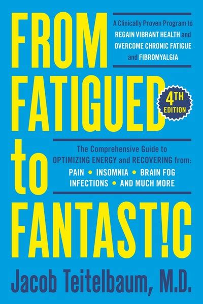 from fatigued to fantastic fourth edition by jacob teitelbaum m d