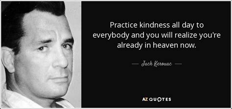 top 25 quotes by jack kerouac of 461 a z quotes