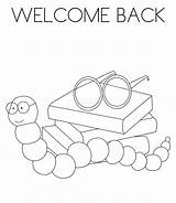 Coloring Back Welcome Pages School Color Printable Book Worm Kids Getcolorings Unique Popular sketch template