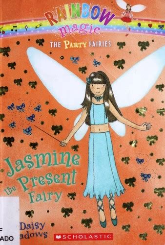 jasmine  present fairy  edition open library