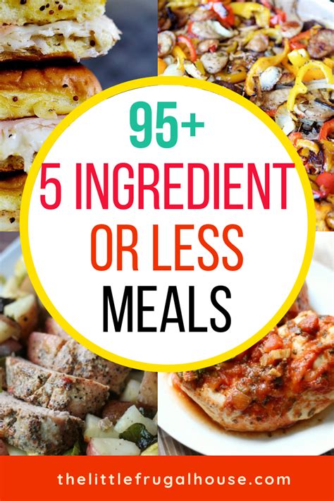 95 5 ingredient or less recipes the little frugal house easy meals