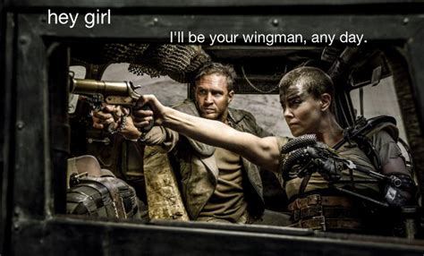 Feminist Mad Max Is The New Ryan Gosling “hey Girl” Meme Ifc