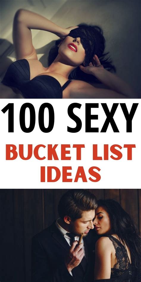 sex bucket list 100 fun things to do with your partner