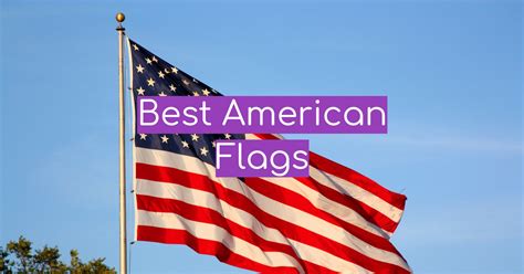 top 5 best american flags [2022 review] windchimesguide