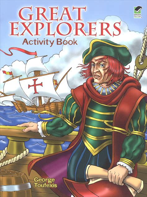 Great Explorers Activity Book Dover Publications 9780486483672