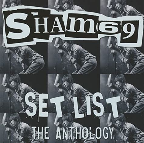 sham 69 set list the anthology music