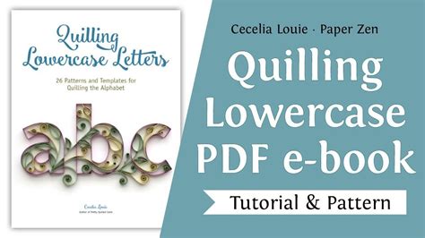 quilling lowercase letters abc alphabet pattern templates  tutorial