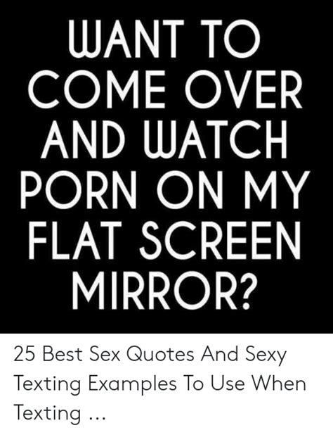 Want To Come Over And Watch Porn On My Flat Screen Mirror 25 Best Sex