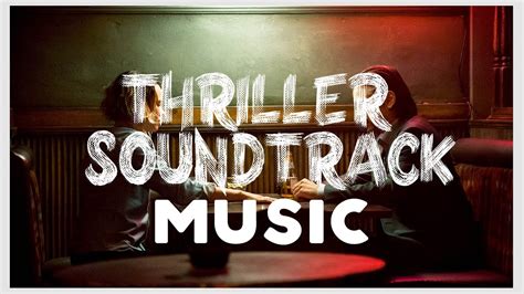 thriller soundtrack  youtube