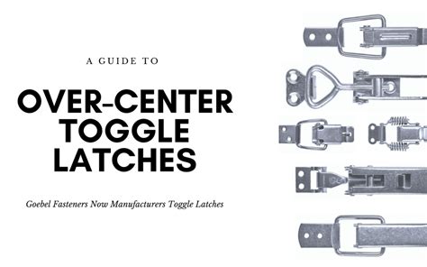 guide   center toggle latches goebel fasteners