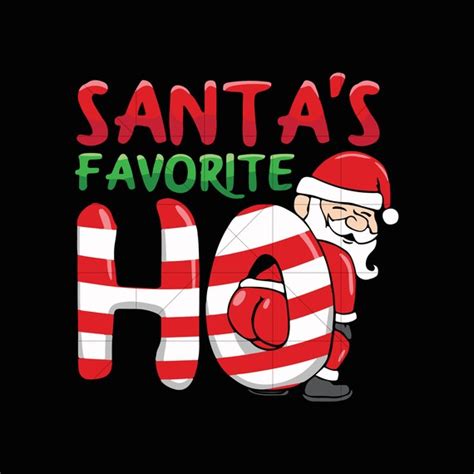 Santas Favorite Ho Santa Favourite Ho Funny Girls Christmas Etsy