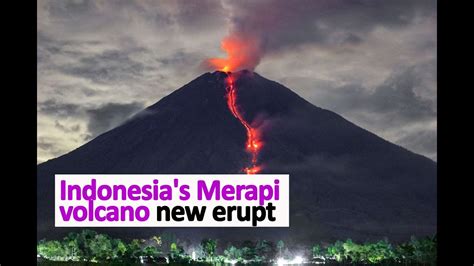 Indonesias Merapi Volcano Spews Hot Clouds In New Eruption Youtube