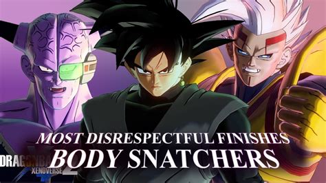 body snatchers most disrespectful finishes in dragon ball xenoverse 2