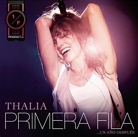 thalía en primera fila un año después thalía songs reviews