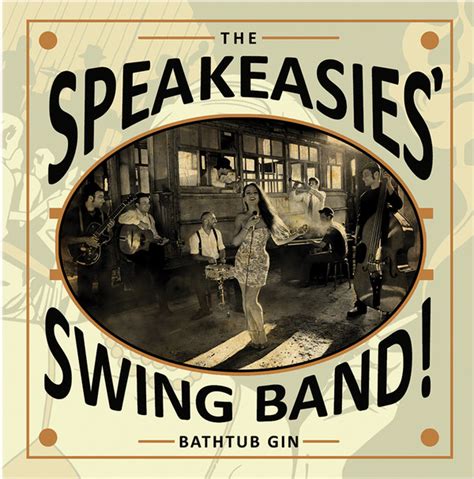 the speakeasies swing band bathtub gin 2015 cd discogs