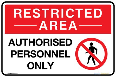 restricted area authorised personnel   mtl euro signs  safety