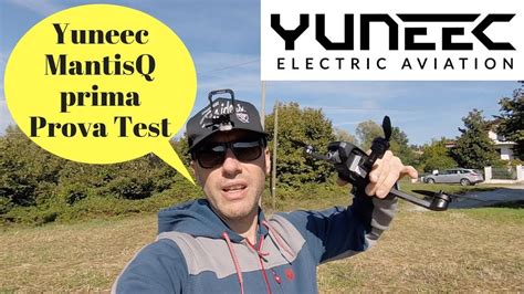 yuneec mantis  primo test  volo recensione rth follow   rumore ita youtube