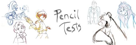 Pencil Tests