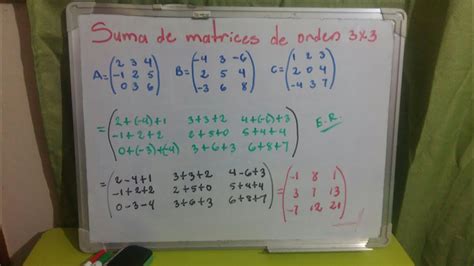 Suma De Matrices De Orden 3x3 Muy Fácil Youtube