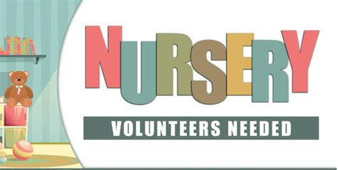 nursery volunteers needed