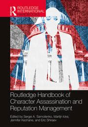 routledge handbook  character assassination  reputation managemen