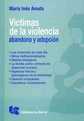 Victimas Violencia Abandono Adopcion Amato Abebooks