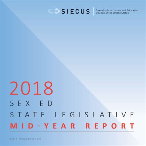 2018 sex ed state legislative mid year report siecus