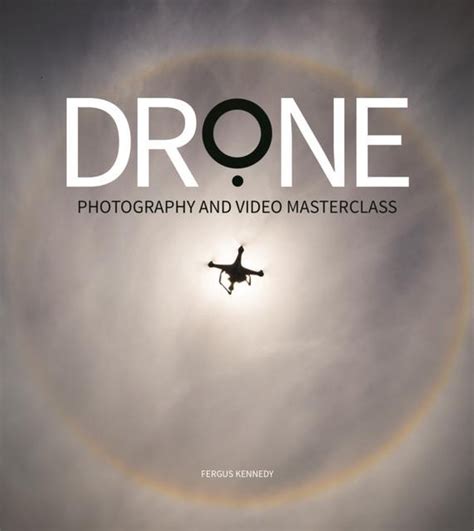 bolcom drone photography  video masterclass fergus kennedy  boeken