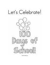 Coloring Celebrate 100 School Days Let Template Change Print Lets sketch template