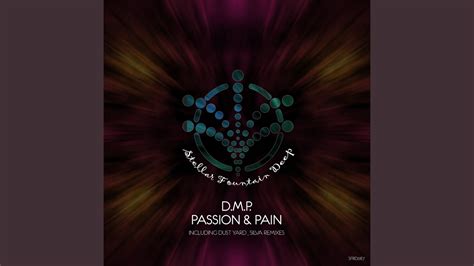 Passion And Pain Original Mix Youtube