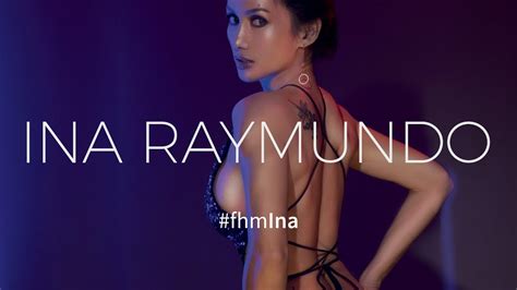 Ina Raymundo S Fhm Return Is Lit Af Youtube