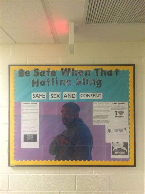 be safe when that hotline bling safe sex and consent ra bulletin boards pinterest