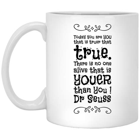 today      truer  true  oz mug mugs  true true