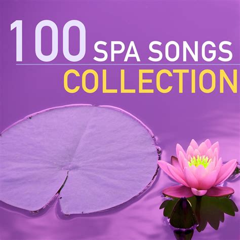 spa songs collection healthy lifestyle   chilling spas