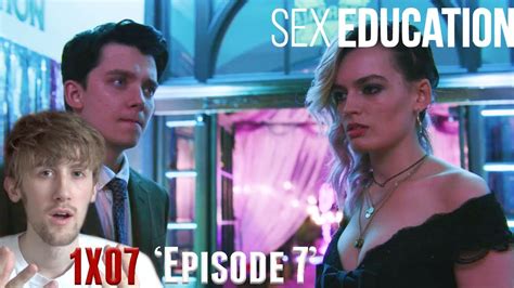 sex education season 1 episode 7 reaction youtube