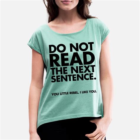 shop cool quote t shirts online spreadshirt