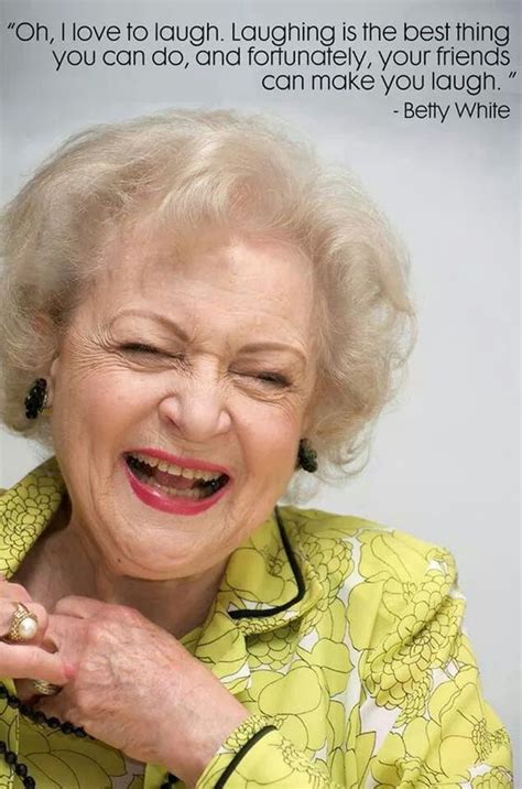 15 Betty White Quotes That Will Have You Laughing For