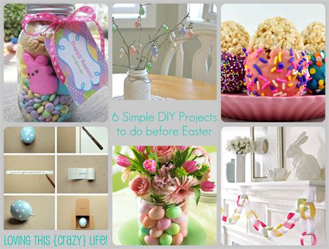 loving  crazy life  minute easter diy projects