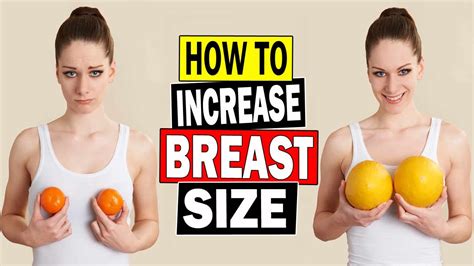 How To Increase Breast Size Naturally Home Remedies For Breast