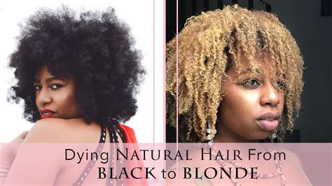 Natural Hair Tutorial How To Dye Natural Hair Blonde