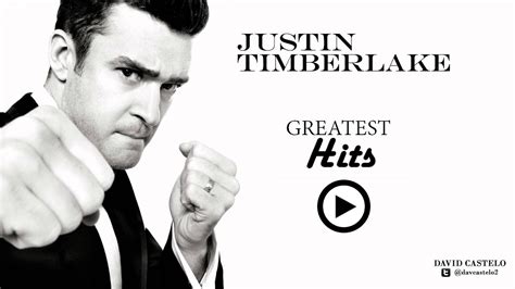 Justin Timberlake Greatest Hits 2014