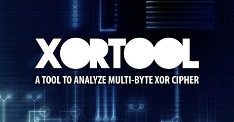 xortool  tool  analyze multi byte xor cipher hacknet pentest tools  news