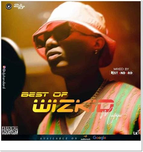 dj standard   wizkid  mixtape  mixtape dj mixtape dj