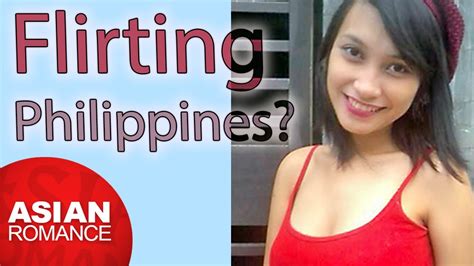 dating in the philippines flirting with filipina girls youtube